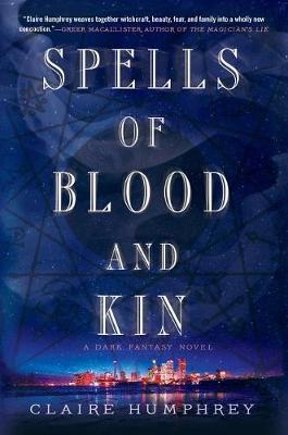 Book cover for Spells of Blood and Kin