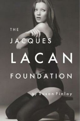 Cover of The Jacques Lacan Foundation