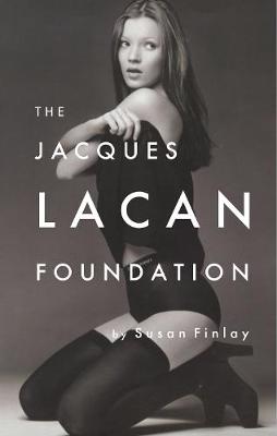 Book cover for The Jacques Lacan Foundation