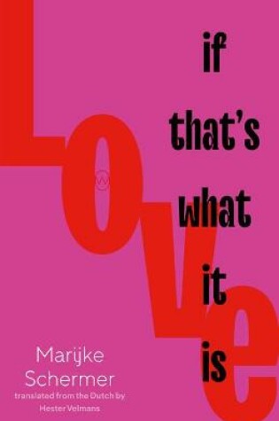 Cover of Love, If That's What It Is