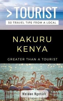 Cover of Greater Than a Tourist-Nakuru Kenya