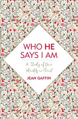 Book cover for Who He Says I Am