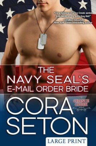 Cover of The Navy Seal's E-mail Order Bride Large Print