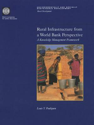 Book cover for Rural Infrastructure from a World Bank Perspective