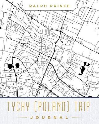 Book cover for Tychy (Poland) Trip Journal