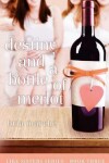 Book cover for Destiny and a Bottle of Merlot