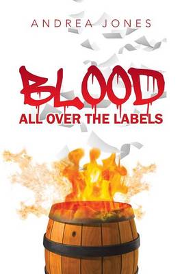 Book cover for Blood All Over The Labels
