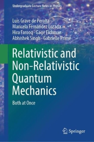 Cover of Relativistic and Non-Relativistic Quantum Mechanics