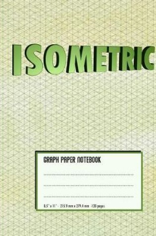 Cover of Isometric Graph Paper Notebook