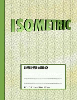 Book cover for Isometric Graph Paper Notebook