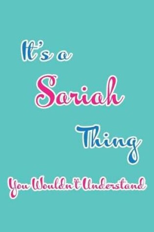 Cover of It's a Sariah Thing You Wouldn't Understand