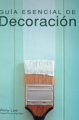 Cover of Guia Esencial de Decoracion