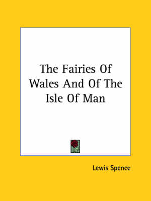 Book cover for The Fairies of Wales and of the Isle of Man