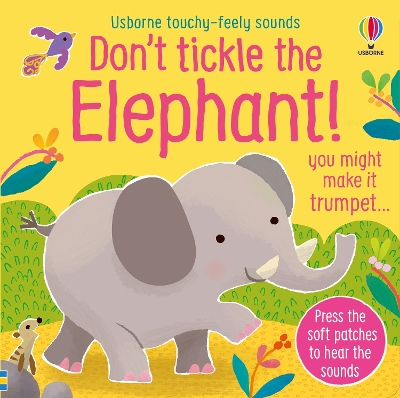 Cover of Don't Tickle the Elephant!