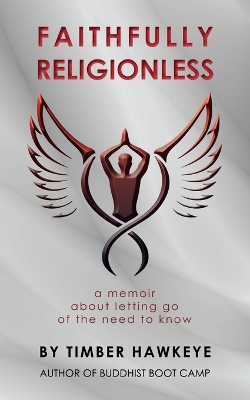 Book cover for Faithfully Religionless