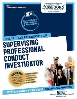 Book cover for Supervising Professional Conduct Investigator (C-2299)