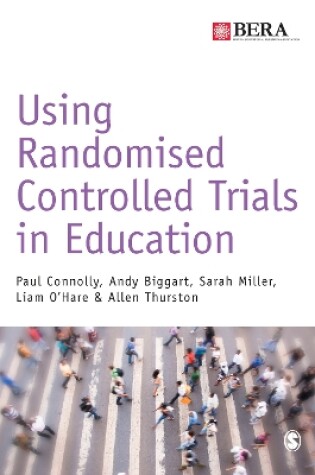 Cover of Using Randomised Controlled Trials in Education