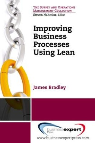 Cover of Improving Business Processes Using Lean