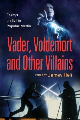 Cover of Vader, Voldemort and Other Villains