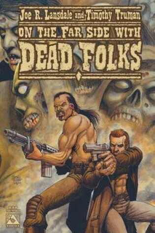Cover of Lansdale And Truman's Dead Folks