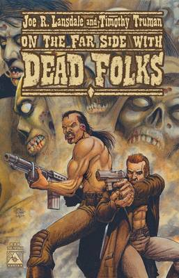 Book cover for Lansdale And Truman's Dead Folks