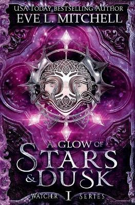 Book cover for A Glow of Stars & Dusk