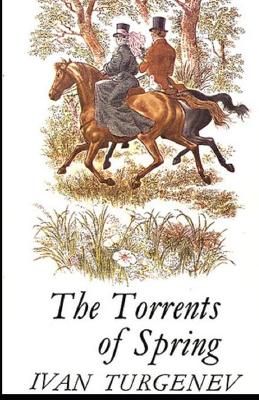 Book cover for The Torrents Of Spring Illustrated