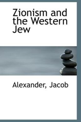 Cover of Zionism and the Western Jew