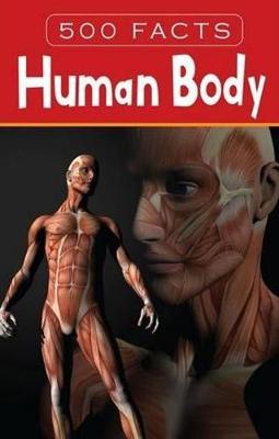 Book cover for Human Body - 500 Facts