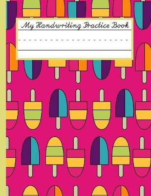 Book cover for My Handwriting Practice Book