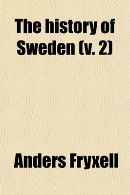 Book cover for The History of Sweden (Volume 2)