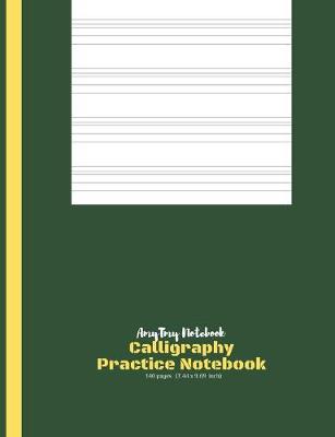 Book cover for Calligraphy Practice Book - AmyTmy Notebook - 140 pages - 7.44 x 9.69 inch - Matte Cover