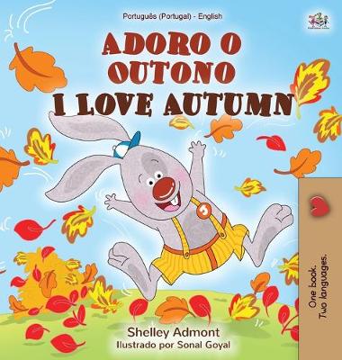 Book cover for I Love Autumn (Portuguese English Bilingual Children's Book - Portugal)