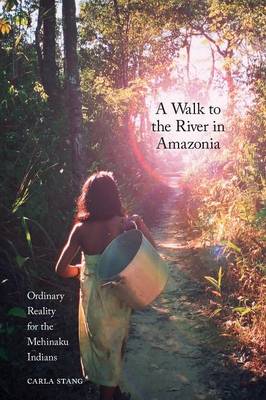 Cover of A Walk to the River in Amazonia