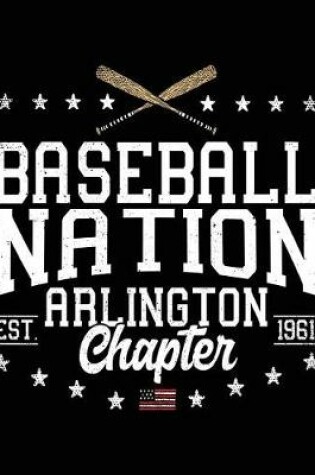 Cover of Baseball Nation Arlington Chapter Est. 1961