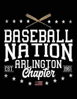 Book cover for Baseball Nation Arlington Chapter Est. 1961