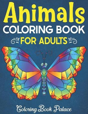 Book cover for Animals Coloring Book for Adults