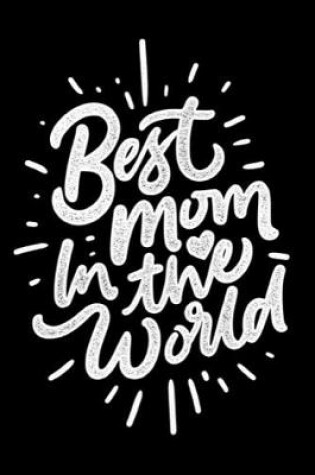 Cover of Best Mom in the World