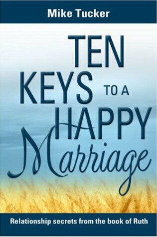 Cover of Ten Keys to a Happy Marriage