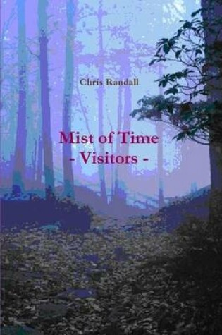 Cover of Mist of Time - Visitors