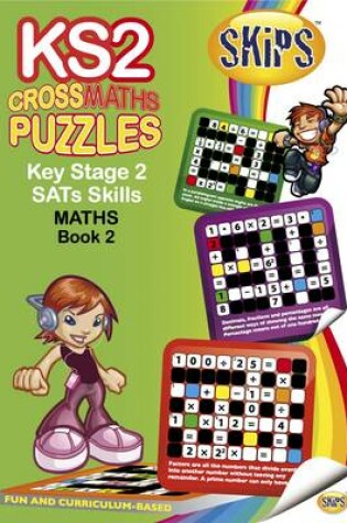 Cover of SKIPS CrossWord Puzzles Key Stage 2 Maths SATs CrossMaths