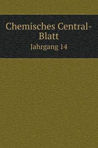 Cover of Chemisches Central-Blatt Jahrgang 14