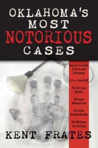 Cover of Oklahoma's Most Notorious Cases