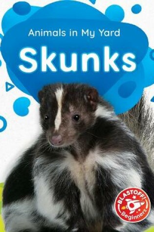 Cover of Skunks