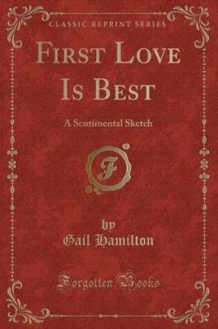 Cover of First Love Is Best