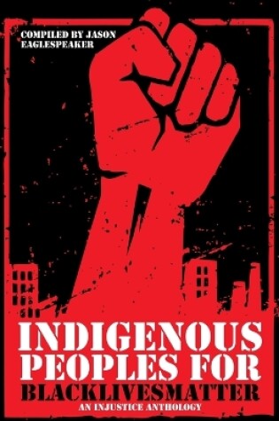 Cover of Indigenous Peoples for BlackLivesMatter
