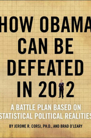 Cover of How Obama Can Be Defeated in 2012