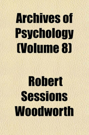 Cover of Archives of Psychology (Volume 8)