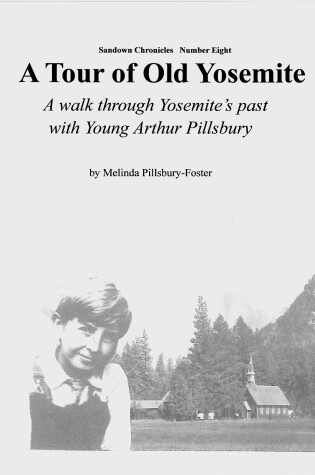 Cover of A Tour of Old Yosemite: Through the Eyes of Young Arthur Pillsbury