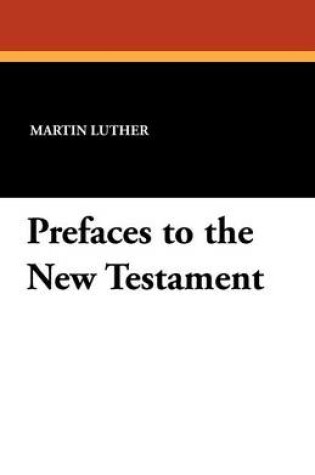 Cover of Prefaces to the New Testament